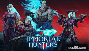 数创社-不朽猎手|豪华中文|Build.20804543-天灭焚誓-弑神审判+全DLC|解压即撸|