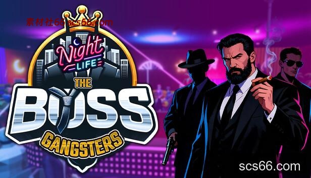 The Boss Gangsters : Nightlife on Steam