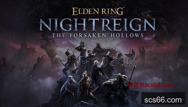 ELDEN RING NIGHTREIGN The Forsaken Hollows on Steam